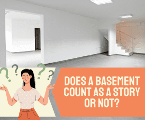 Does A Basement Count As A Story? - (Little Known Facts!)